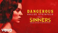 Hailee Steinfeld - Dangerous | Image via Hailee Steinfeld YouTube Official